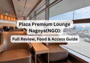 Plaza Premium Lounge Nagoya (NGO): Full Review, Food & Access Guide