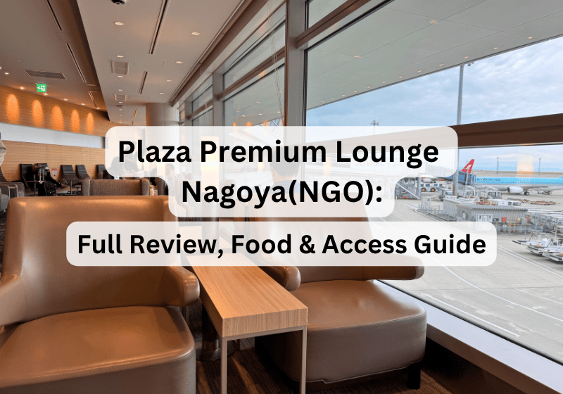 Plaza Premium Lounge Nagoya (NGO): Full Review, Food & Access Guide
