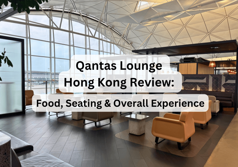 Qantas Lounge Hong Kong Review: Food, Seating & Overall Experience